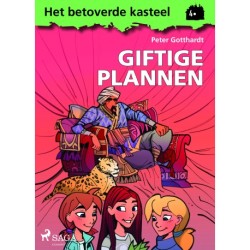 Het betoverde kasteel 4 – Giftige plannen