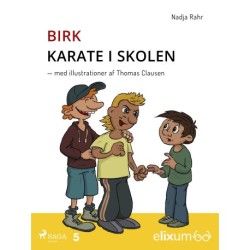 Birk - Karate i skolen- 5: Karate i skolen