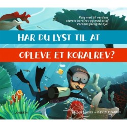 Har du lyst til at opleve et koralrev?