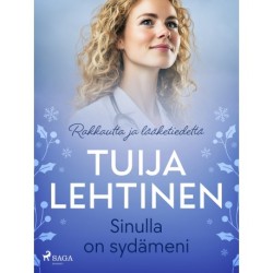 Sinulla on sydämeni