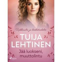 Jää luokseni, muuttolintu