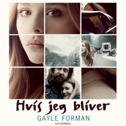 If I Stay 1 - Hvis jeg bliver