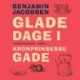 Glade dage i Kronprinsessegade