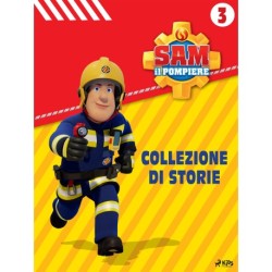 Sam il Pompiere - Collezione di storie 3