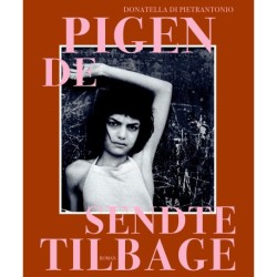 Pigen de sendte tilbage