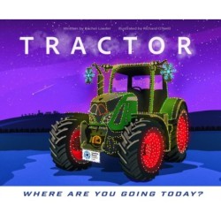 Tractor - Where are you going today? (Christmas)