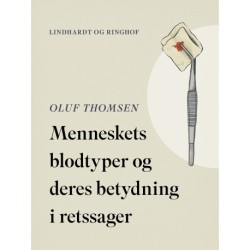 Menneskets blodtyper og deres betydning i retssager