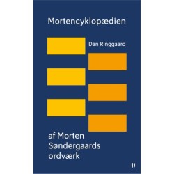 MORTENCYKLOPÆDIEN: af Morten Søndergaards ordværk