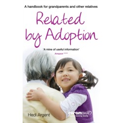 Related by Adoption: A handbok for grandparents and other relatives