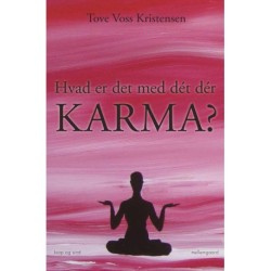 Hvad er det med dét dér karma?