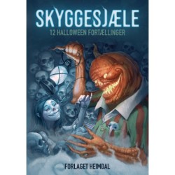 Skyggesjæle: 12 halloween fortællinger