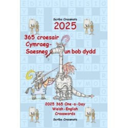 2025 365 croesair Cymraeg-Saesneg Un bob dydd: 2025 365 One-a-day Welsh-English Crosswords