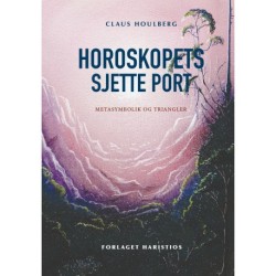 Horoskopets sjette port: Metasymbolik og triangler