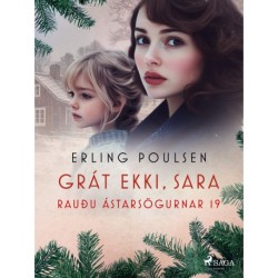 Grát ekki, Sara (Rauðu ástarsögurnar 19)