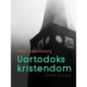 Uortodoks kristendom