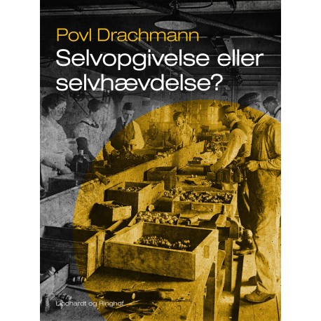 Selvopgivelse eller selvhævdelse?