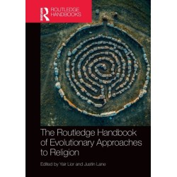 The Routledge Handbook of Evolutionary Approaches to Religion