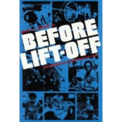 Before Lift-off: The Making of a Space Shuttle Crew