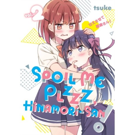 Spoil Me Plzzz, Hinamori-san! 2
