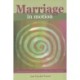 Marriage in Motion: A Study on the Social Context and Processes of Marital Satisfaction