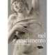 Sculpter a la Renaissance: Un art pour (e)mouvoir: Renaissance Sculpture: An Art to Persuade