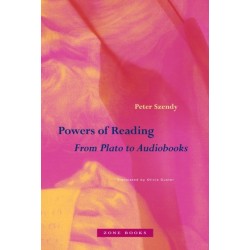 Powers of Reading: From Plato to Audiobooks