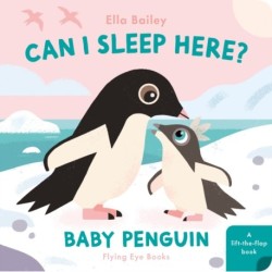 Can I Sleep Here? Baby Penguin