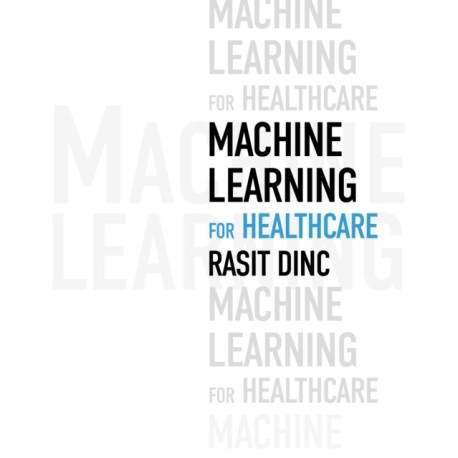 Machine Learning for Healthcare