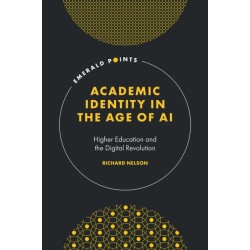 Academic Identity in the Age of AI: Higher Education and the Digital Revolution
