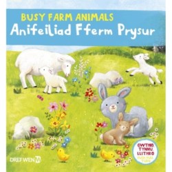 Cyfres Gwthio, Tynnu, Llithro: Anifeiliad Fferm Prysur / Busy Farm Animals: BUSY FARM ANIMALS