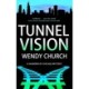 Tunnel Vision