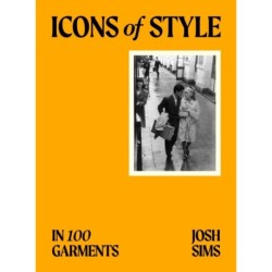 Icons of Style: in 100 Garments