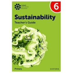 Oxford International Sustainability: Teacher's Guide 6 (Primary)