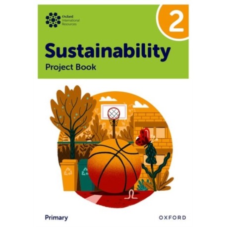Oxford International Sustainability: Project Book 2 (Primary)