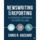 News Writing and Reporting: A Strategic Approach to Storytelling