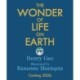 The Wonder of Life on Earth: A beautifully illustrated story of our planet, evolution and you, by the winner of the Royal Society Science Book Prize