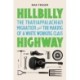 Hillbilly Highway: The Transappalachian Migration and the Making of a White Working Class