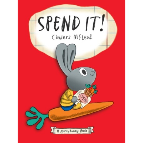 Spend It! A Moneybunny Book-EXP-PROP
