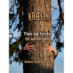 Kræft?  Tips og tricks til selvhjælp