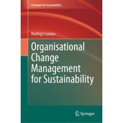 Organisational Change Management for Sustainability