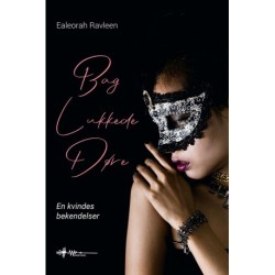 Bag lukkede døre: En kvindes bekendelser