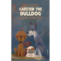 Carsten the Bulldog -2: Carsten Loves Food