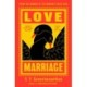 Love Marriage: from the author of 2024 Women's Prize-winning BROTHERLESS NIGHT