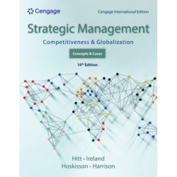 Strategic Management: Concepts and Cases: Competitiveness and Globalization, Cengage International Edition