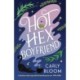 Hot Hex Boyfriend: Curl up with this enchantingly spooky read - the perfect Halloween romance!