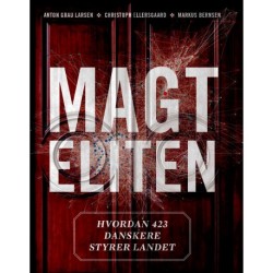 Magteliten: Hvordan 423 danskere styrer landet