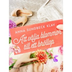 Att välja blommor till ett bröllop