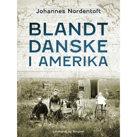 Blandt danske i Amerika