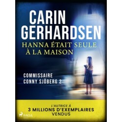 Hanna était seule à la maison