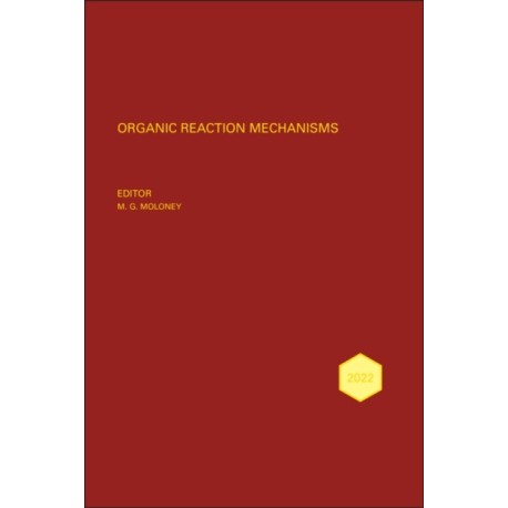 Organic Reaction Mechanisms 2022
